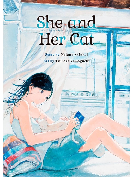 Title details for She and Her Cat, Volume 1 by Created by Makoto Shinkai - Available